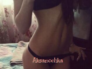 Aksanochka