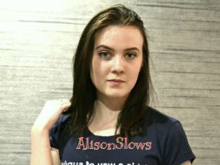 AlisonSlows