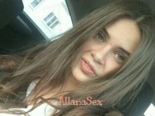 AllanaSex