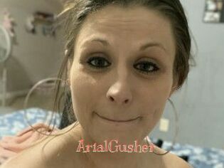 ArialGusher