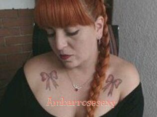 Ambarrosesexy