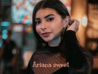 Ariana_sweet