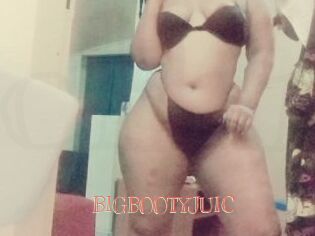 BIGBOOTYJUIC