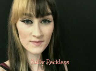Batty_Reckless