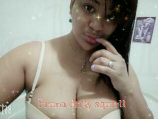 Bruna_dirty_squirtt