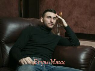 BryanMaxx