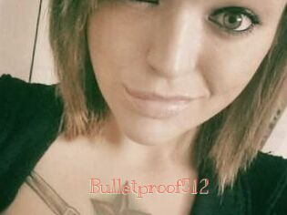 Bulletproof512