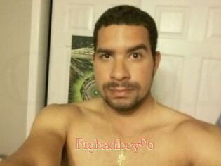 Bigbadboy96