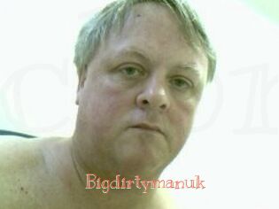 Bigdirtymanuk