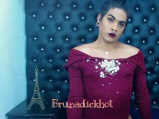Brunadickhot