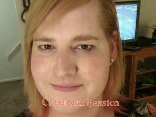 Cheekygirljessica