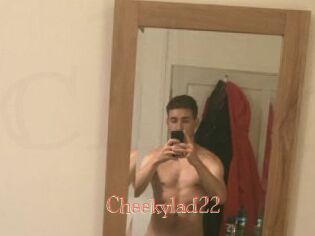 Cheekylad22