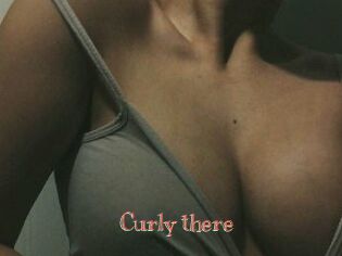 Curly_there