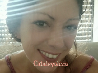 Cataleyaloca