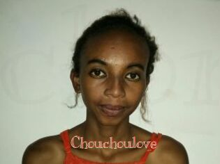 Chouchoulove