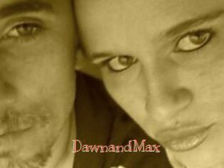 DawnandMax