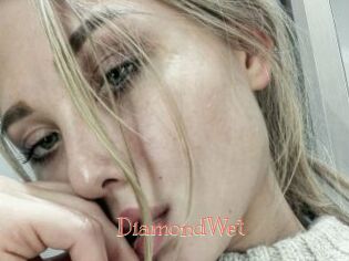 DiamondWet