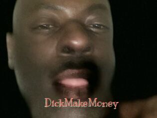 DickMakeMoney