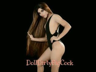 DollDirtyBigCock