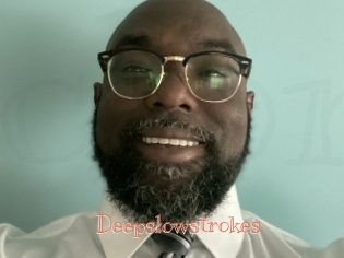 Deepslowstrokes