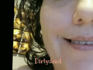 Dirtydeed