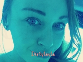 Dirtylayla