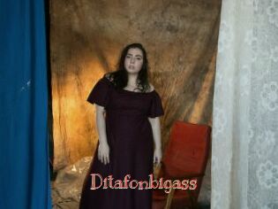 Ditafonbigass