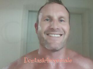 Dontask4myemale