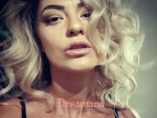Dreamana