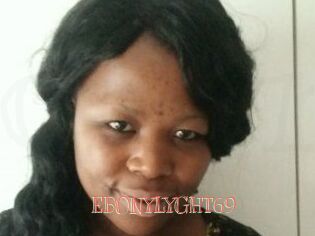 EBONYLYGHT69