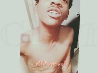 Elithegreat