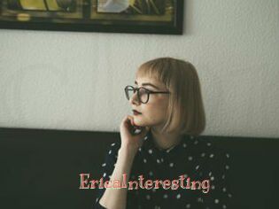 EricaInteresting