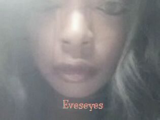 Eveseyes
