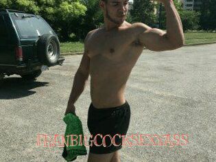 FRANBIGCOCKSEXYASS