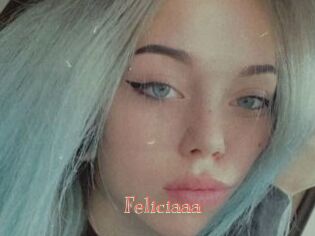 Feliciaaa