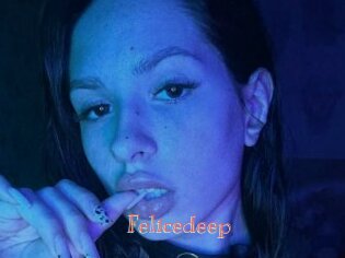 Felicedeep