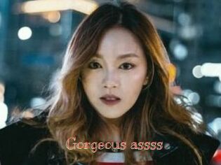 Gorgeous_assss