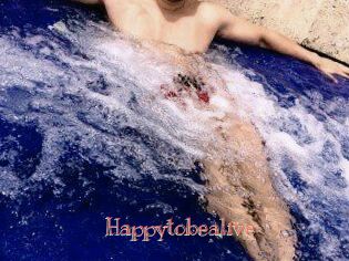 Happytobealive