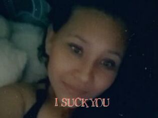 I_SUCK_YOU