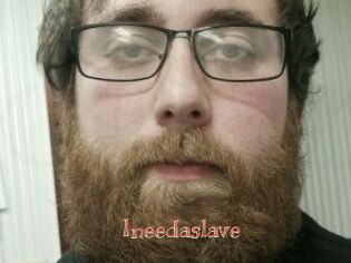 Ineedaslave