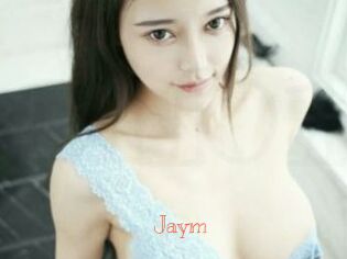 Jaym