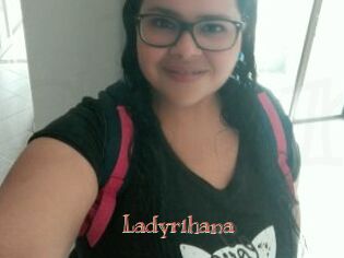 Ladyrihana