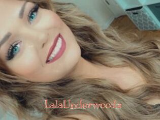 LalaUnderwoodz
