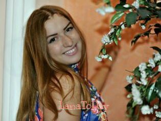 LanaToDay