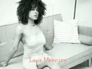 Lana_Mercury