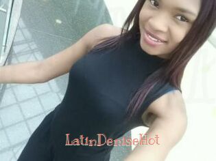 LatinDeniseHot