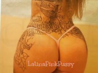 LatinaPinkPussy