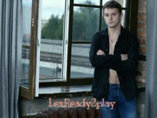 LexReady2play