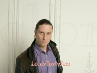 LouisTastyAss