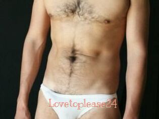 Lovetoplease24